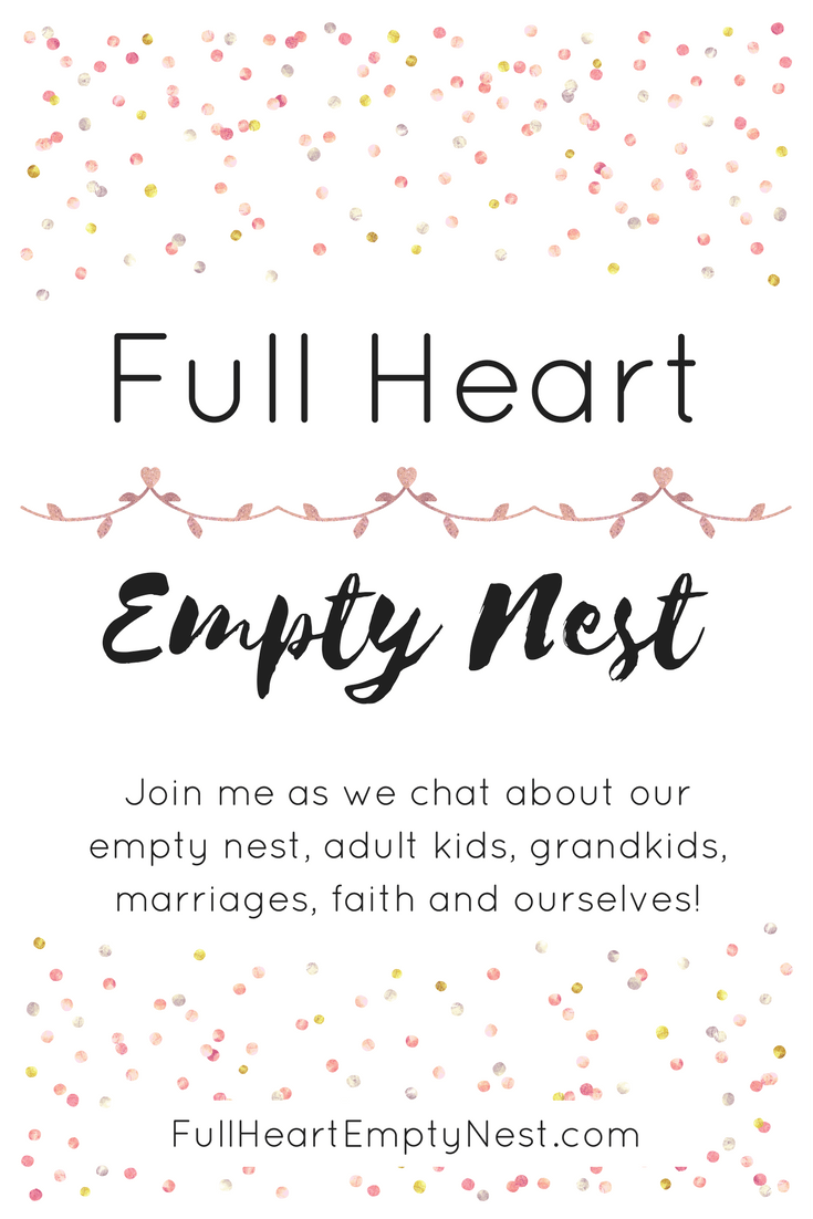 Welcome to Full Heart Empty Nest!