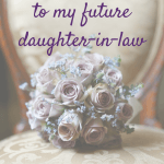 a bridal bouquet sitting on a chair with the words An open letter to my future daughter-in-law